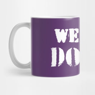 We can do it! Mug